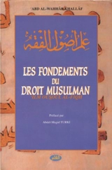 Les fondements du droit musulman. Ilm ousoûl al-fiqh - Abd Al-Wahhâb Khallâf