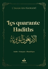 Les quarante hadiths : français, arabe, phonétique : couverture vert bouteille - Yahyâ ibn Sharaf al- Nawawî