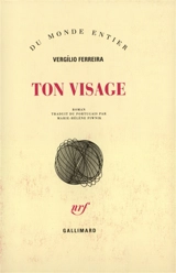 Ton visage - Vergílio Ferreira