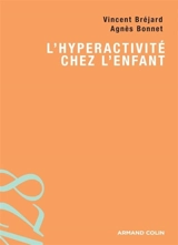 L'hyperactivité chez l'enfant - Vincent Bréjard