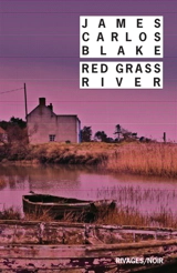 Red grass river - James Carlos Blake