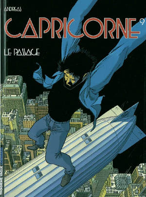 Capricorne. Vol. 9. Le passage - Andreas