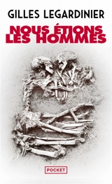 Nous étions les hommes - Gilles Legardinier