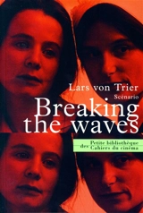Breaking the waves : scénario - Lars von Trier