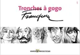 Tronches à gogo - André Franquin
