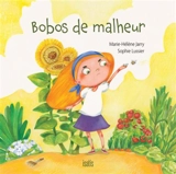 Bobos de malheur - Marie-Hélène Jarry