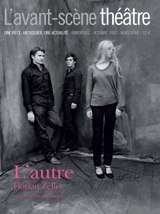 Avant-scène théâtre (L'), hors série. L'autre - Florian Zeller