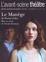 Avant-scène théâtre (L'), n° 1178. Le manège - Florian Zeller