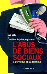 L'abus de biens sociaux : à l'épreuve de la pratique - Eva Joly