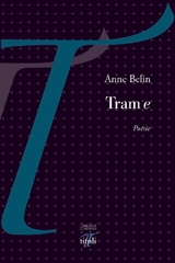 Tram e - Anne Belin