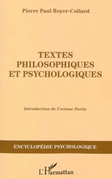 Textes philosophiques et psychologiques - Pierre-Paul Royer-Collard