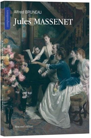 Jules Massenet - Alfred Bruneau