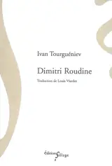 Dimitri Roudine - Ivan Tourgueniev