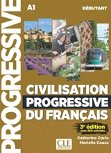 Civilisation progressive du français : A1 débutant : avec 450 activités - Catherine Carlo