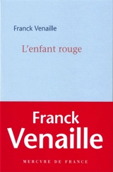 L'enfant rouge - Franck Venaille
