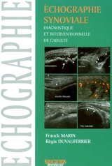 Echographie synoviale diagnostique et interventionnelle de l'adulte - Franck Marin
