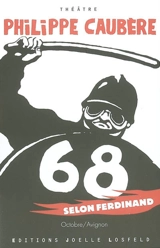 68 selon Ferdinand - Philippe Caubère