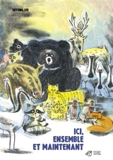 Ici, ensemble et maintenant - Soyung Lee