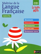 Maîtrise de la langue française : grammaire, conjugaison, orthographe, vocabulaire, expression écrite