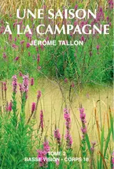 Une saison à la campagne - Jérôme Tallon