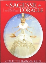 La sagesse de l'oracle : cartes divinatoires - Colette Baron-Reid