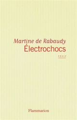 Electrochocs - Martine de Rabaudy