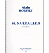 10 D.A.S.C.A.L.I.E.-S - Alain Robinet