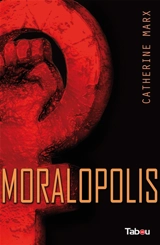 Moralopolis - Catherine Marx