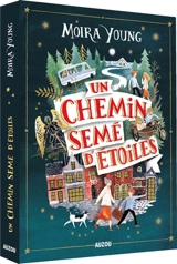 Un chemin semé d'étoiles - Moira Young