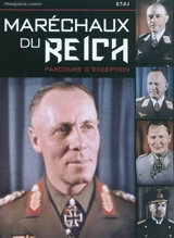 Maréchaux du Reich : parcours d'exception - François de Lannoy