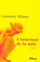L'intérieur de la nuit - Léonora Miano