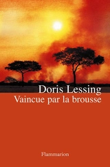 Vaincue par la brousse - Doris Lessing