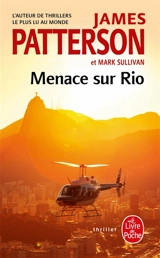 Menace sur Rio - James Patterson