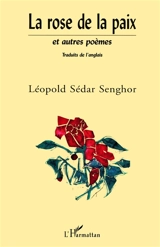 La rose de la paix et autres poèmes