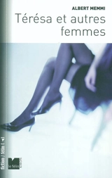 Térésa et autres femmes - Albert Memmi