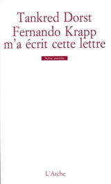 Fernando Krapp m'a écrit cette lettre - Tankred Dorst