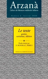 Arzanà, n° 5. Le texte : genèse, variantes, édition