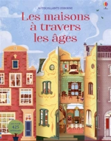 Les maisons à travers les âges - Struan Reid