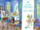 A vos pinceaux. Let's paint - Cyrielle Vincent