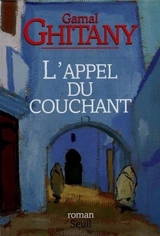L'appel du couchant - Gamal Ghitany