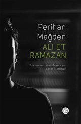 Ali et Ramazan - Perihan Magden