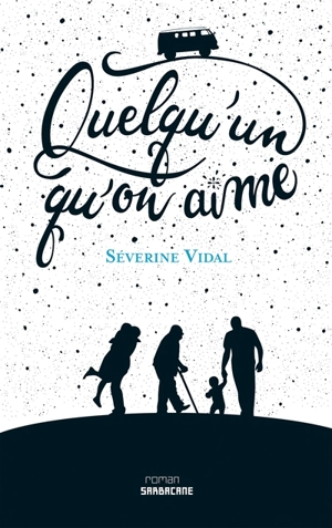 Quelqu'un qu'on aime - Séverine Vidal