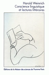 Conscience linguistique et lectures littéraires - Harald Weinrich