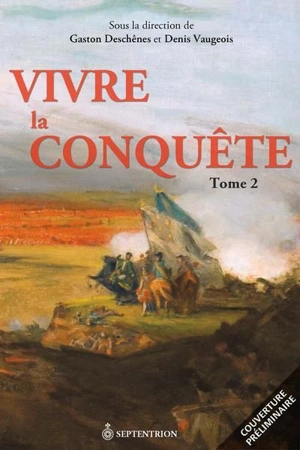 Vivre la Conquête