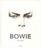 Bowie - Pat Gilbert