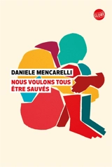 Nous voulons tous être sauvés - Daniele Mencarelli