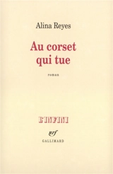 Au corset qui tue - Alina Reyes