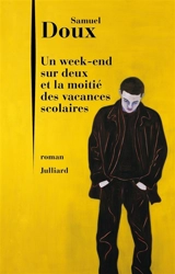 Un week-end sur deux et la moitié des vacances scolaires - Samuel Doux