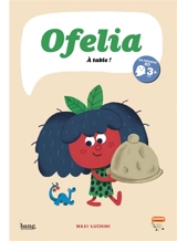 Ofelia : à table ! - Maximiliano Luchini
