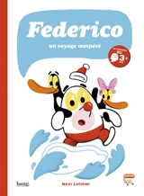 Federico. Vol. 2. Un voyage inattendu - Maximiliano Luchini